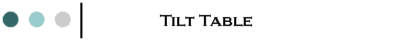 Tilt Table